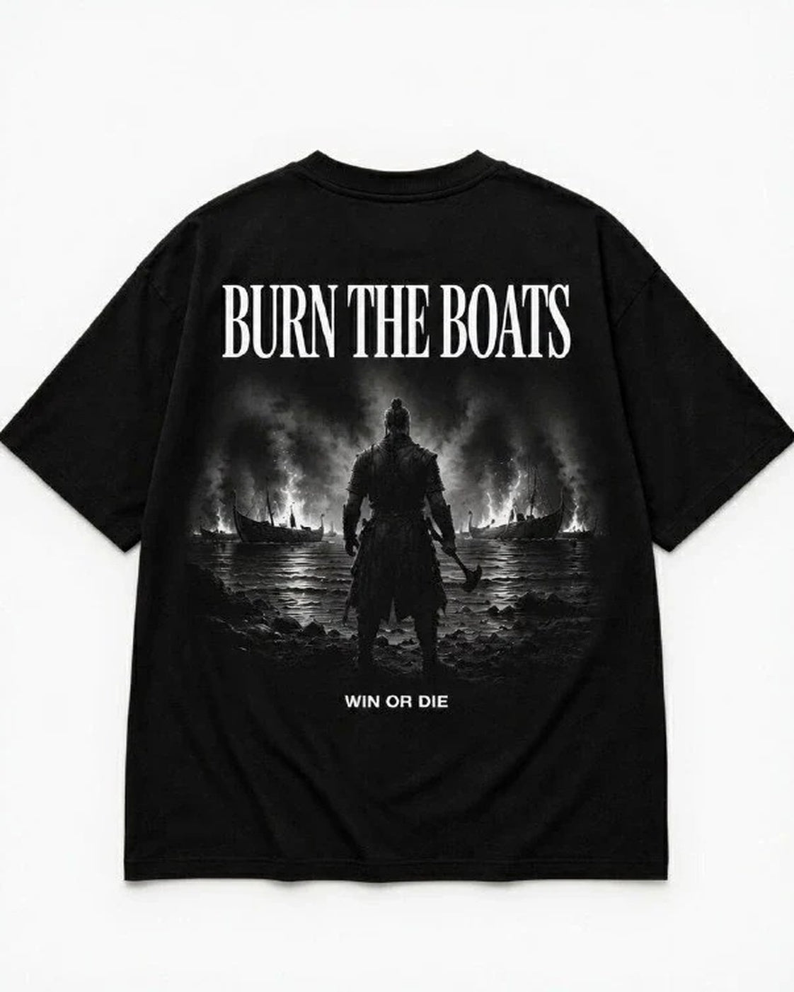 OVERSIZED "BURN THE BOATS"